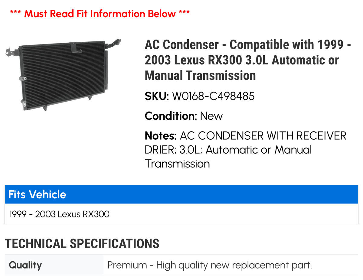 AC Condenser - suitable with 1999 - 2003 RX300 3.0L Automatic or Manual Transmission 2000 2001 2002