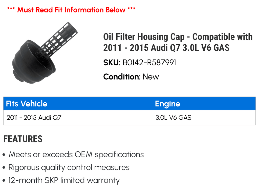 Filter Housing Cap - appropriate with 2011 - 2015 Audi Q7 3.0L V6 GAS 2012 2013 2014